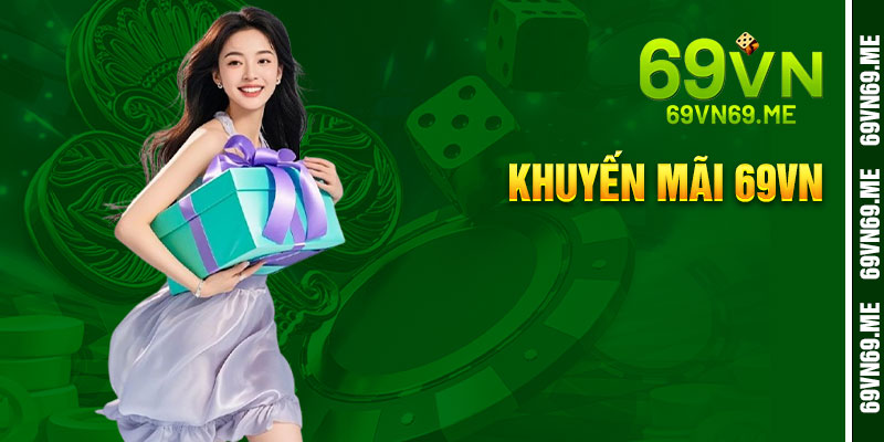 Khuyến Mãi 69vn