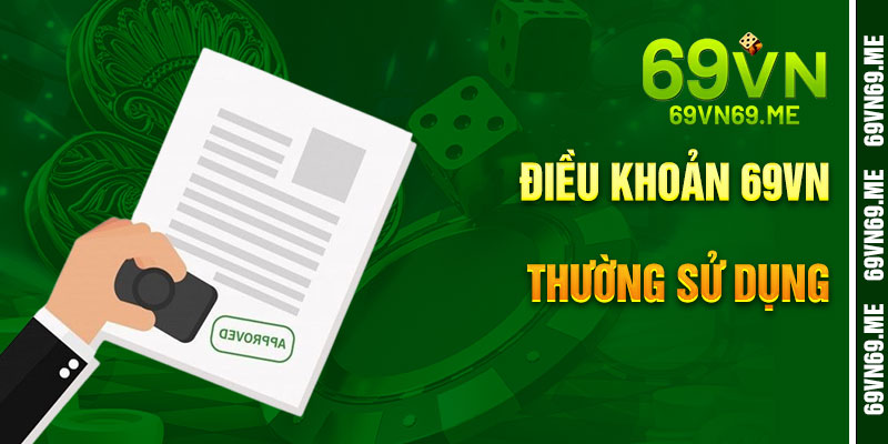 Các Điều Khoản 69vn Sử Dụng Nhiều